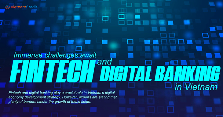 Immense challenges await fintech and digital banking in Vietnam